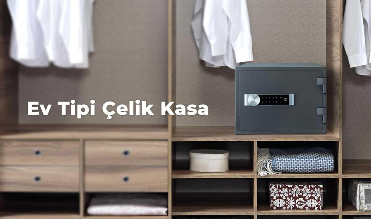 Ev Tipi Çelik Kasa Ürünleri